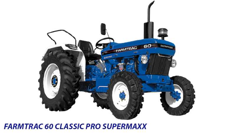 Farmtrac 60 Classic Pro Supermaxx Price 2021- Review, Solid Features And Specs. � Tractorjankari.com