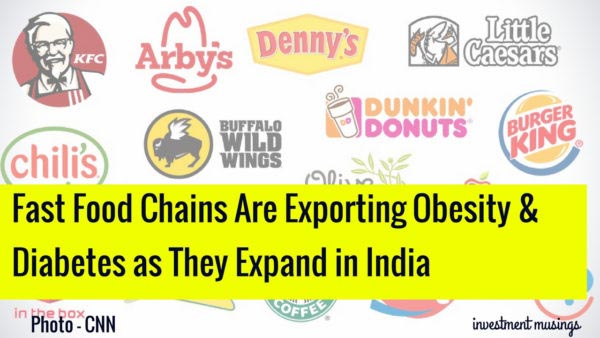 Fast Food Chains Are Exporting Obesity And Diabetes As They Expand