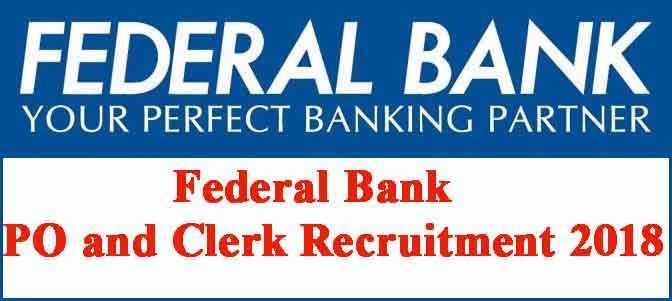 Federal Bank Recruitment 2018 - PO, Clerk Posts - Jobs And Career Alert