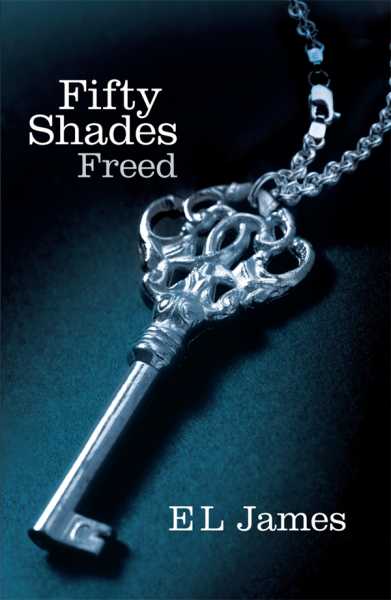 Fifty Shades Freed By E L James