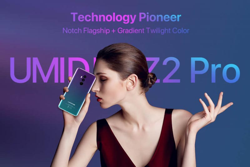 Final Specifications Of UMIDIGI Z2/Z2 Pro Released (Its Killer)