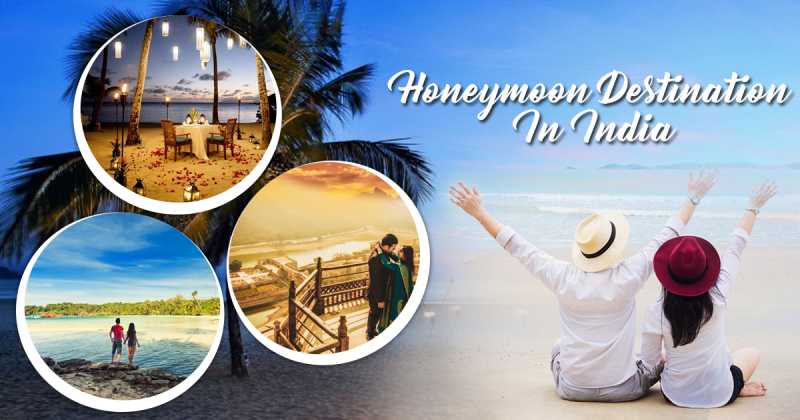 Finding For Perfect Honeymoon Destination. Visit These Honeymoon Destinations In India. - Appealing India