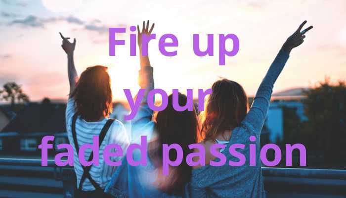 Fire Up Your Faded Passion With These Tips.