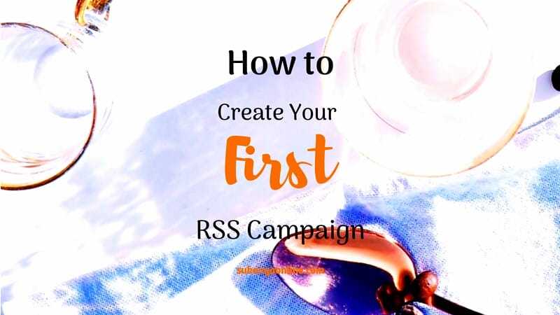 First RSS Campaign: Designing And Scheduling Using MailChimp