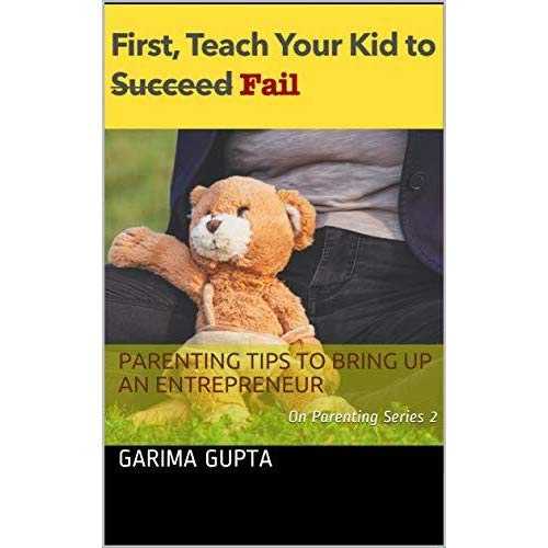 First Teach Your Kid To Fail - Book Review