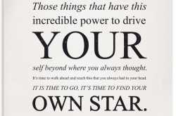 Follow your own star