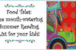 Food Tales: The Mouthwatering Summer Reading List for your Kids!!