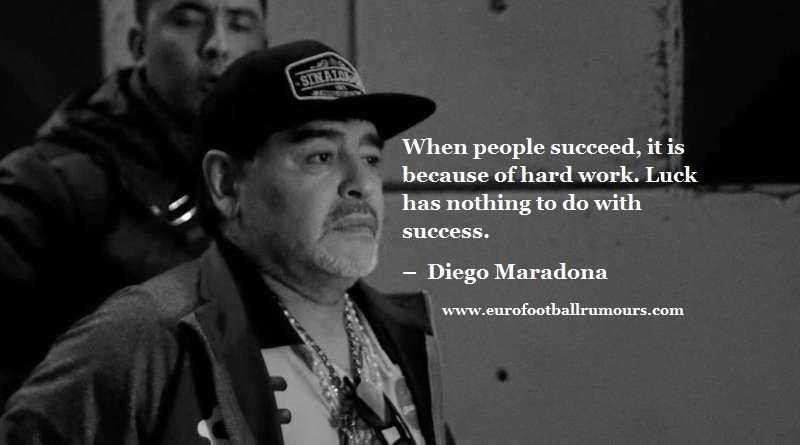 Football Quotes 25 - Diego Maradona