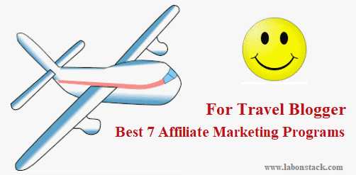 For Travel Blogger: Best 7 Affiliate Marketing Programs