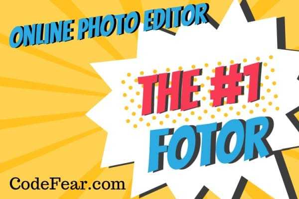 Fotor Best & Easy To Use Online Photo Editor - CodFear