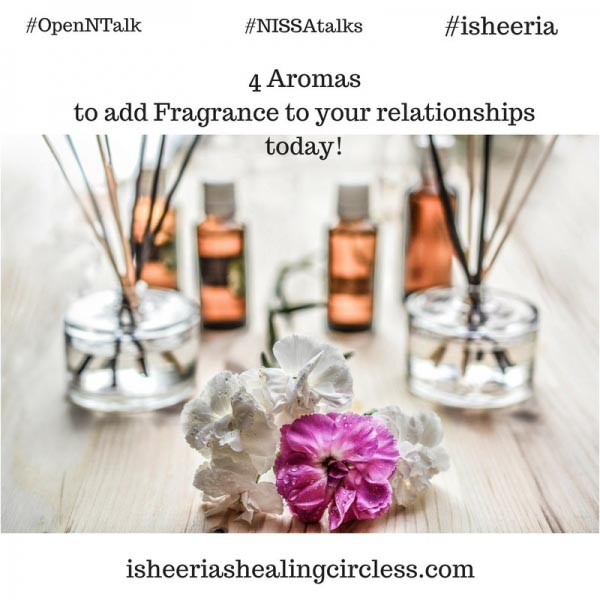 Fragrance In Relationships - #NISSAtalks #OpenNTalk - Isheeria