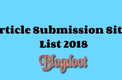 free article submission sites 2018 with high da - blogdoot