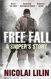 Free Fall: A Snipers Story (old School Russian Brutality Meets A Lot Of Hollywood Movies) True Story