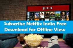 free netflix india subscription: plans, download [unlimited proof]