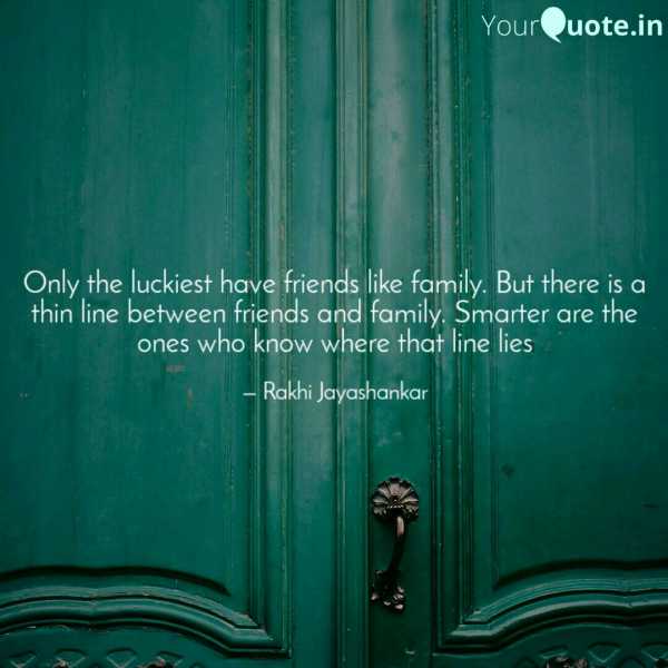 Friends Like Family- #BlogchatterA2Z 2019