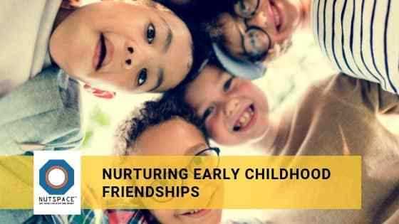 Friendship - An Important Life Skill | NutSpace