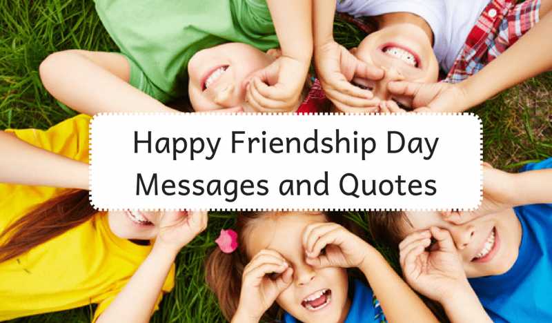 Friendship Day Quotes 2019: Short And Sweet Messages And Sayings
