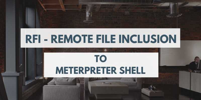 From RFI(Remote File Inclusion) To Meterpreter Shell - Yeah Hub