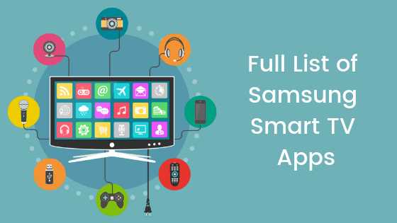 Full List Of Samsung Smart TV Apps (2019)