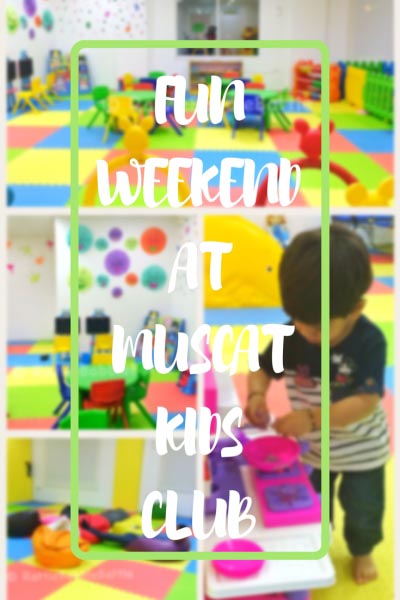 Fun Weekend At Muscat Kids Club