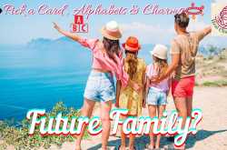 Future Family?|?Future Marriage Series Part 5? |?Pick a Card, Alphabets & Charms?