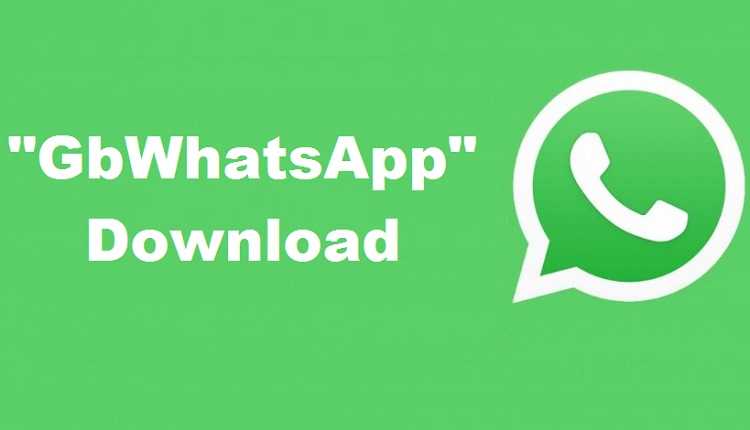 GBWhatsApp Apk: Latest Version 6.50 For All Android Device