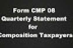 GST CMP 08 for Composition Taxpayers : Facts & Features