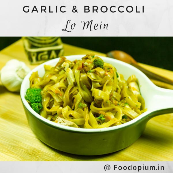 Garlic & Broccoli Lo Mein - Food Opium