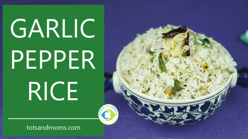 Garlic Pepper Rice For Babies, Toddlers & Kids | Cough & Cold Home Remedy | Lactation Friendly