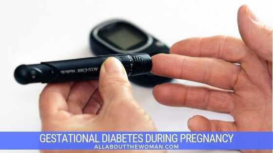 Gestational Diabetes During Pregnancy #BlogchatterA2Z - All About The Woman