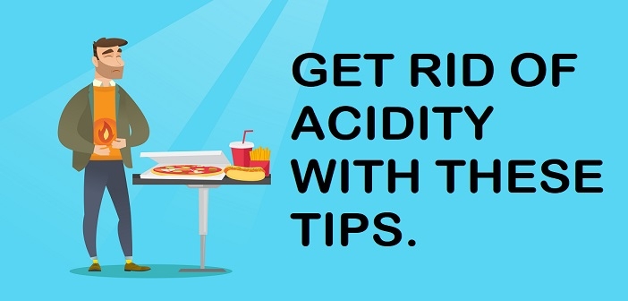Get Rid Of Acidity - Tips To Stop Acidity Related Issues Without Medicines.