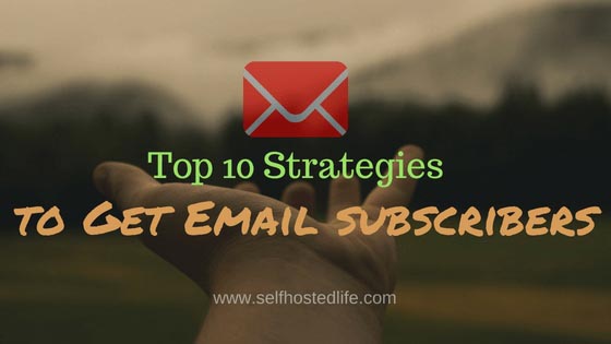 Get Your First 500 Email Subscribers In 15 Days | Top 10 Strategies