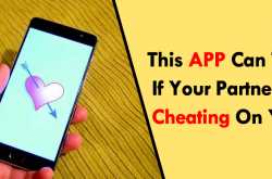 Getting to know about the cheating partner with the help of apps