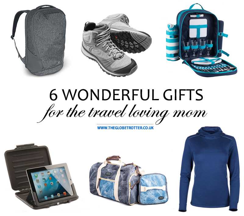 Gift Ideas For The Travel Loving Mom