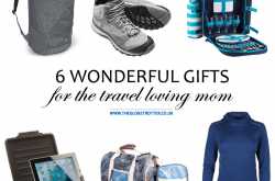 Gift Ideas For The Travel Loving Mom