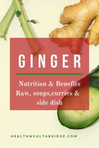 Ginger :Raw Or Cooked? #BlogchatterAtoZ - Healthwealthbridge