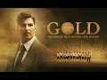 Gold Movie Dialogues | Akshay Kumar | Mouni Roy | Movie Trailer
