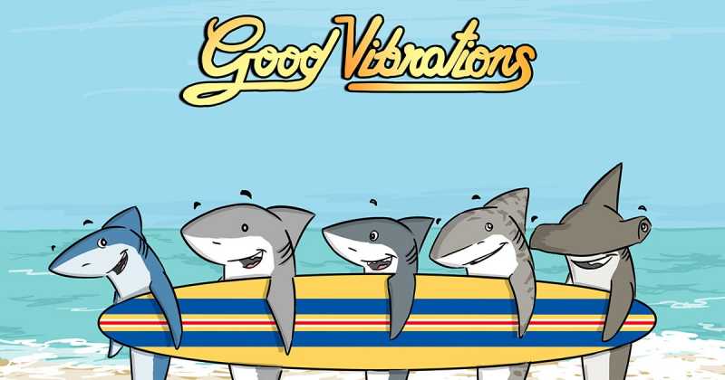 Good Vibrations