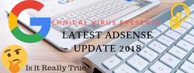 Google Adsense New Update October 2018 Is It Really True? Check Here