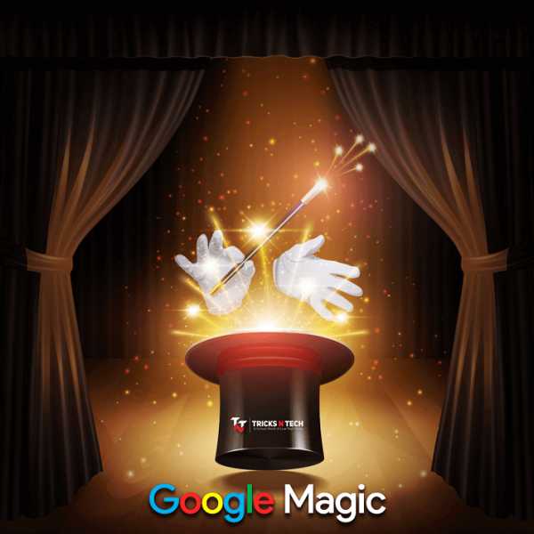 Google Magic Trick To Prank Your Friends - Tricks N Tech