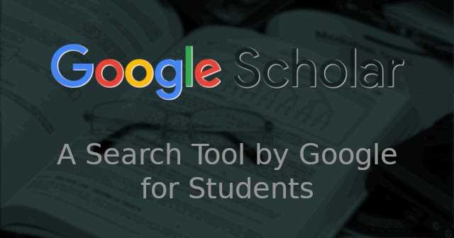 Google Scholar - A Search Tool By Google For Students / Researchers