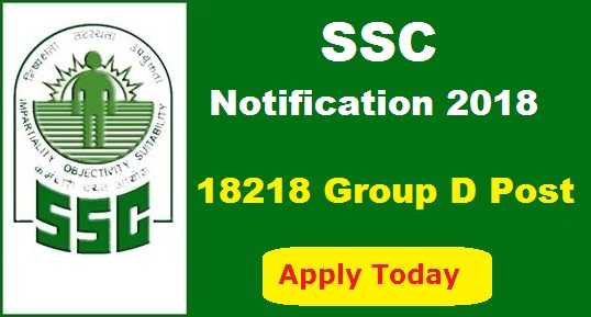 Government Jobs: Latest Jobs In India...: SSC Jobs - 18218 Group D Recruitment Notification | Apply Online
