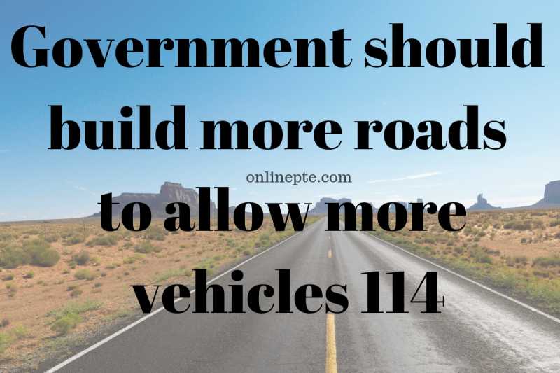 Government Should Build More Roads To Allow More Vehicles 114 - Online PTE