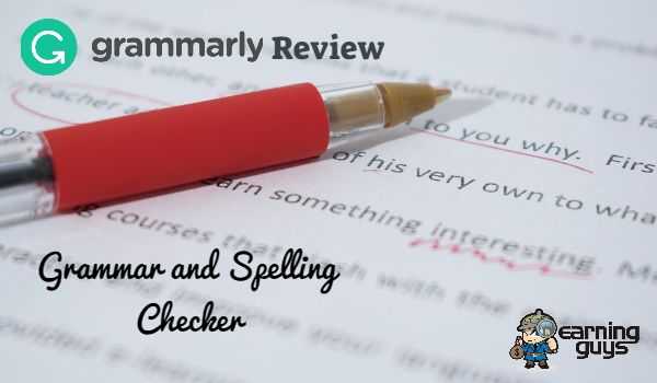 Grammarly Review: The Best Grammar Check Tool - EarningGuys