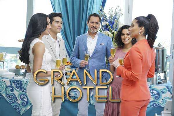 Grand Hotel TV Show On ABC | Cast, Review | 2019 Drama