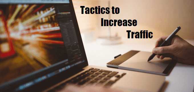 Guaranteed Tactics To Increase Traffic To Your Blog