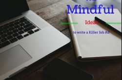 Guest Blog:Career Builder: 4 Mindful Ideas to Write a Killer Job Ad - Vinay\