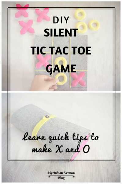 Guest Post - DIY Silent Tic Tac Toe Game