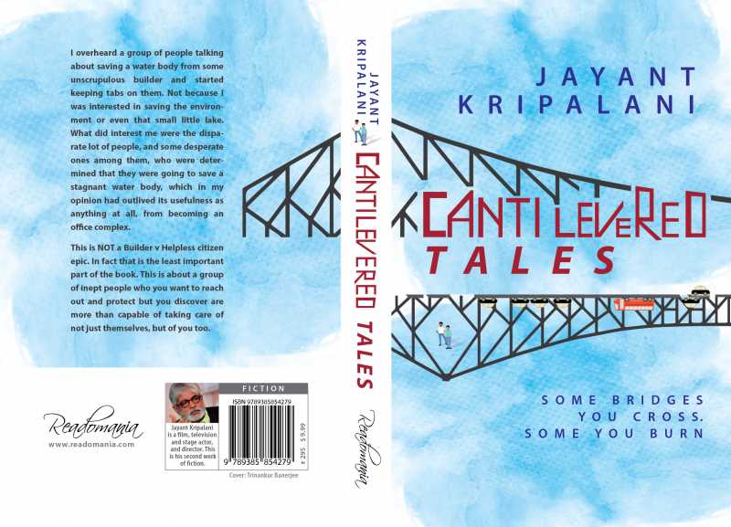Guest Post By Jayant Kripalani…. The Story Behind Cantilevered Tales