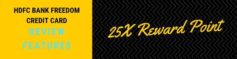 HDFC Bank Freedom Credit Card - Review, Reward & Features